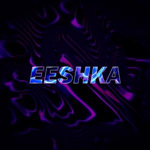 eeshka